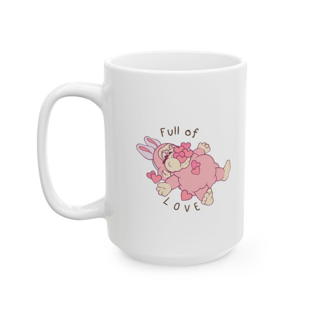 Full Of Love Ceramic Mug Valentine's Coffee Cup Motivation Affirmation Gift